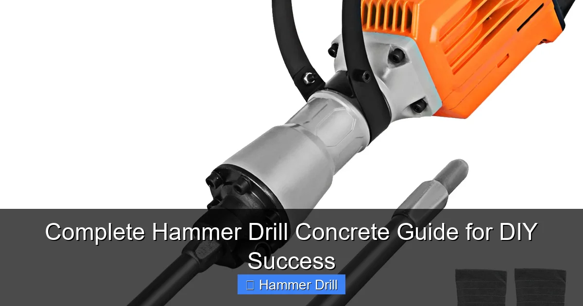 Complete Hammer Drill Concrete Guide for DIY Success