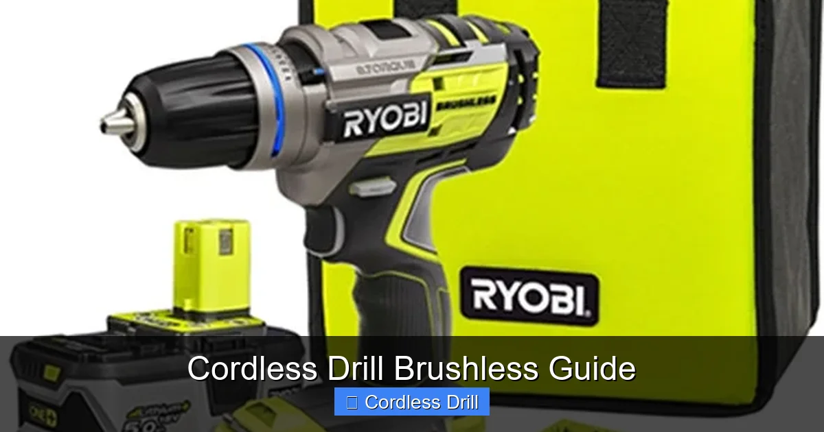 Cordless Drill Brushless Guide