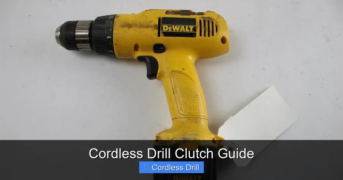 Cordless Drill Clutch Guide