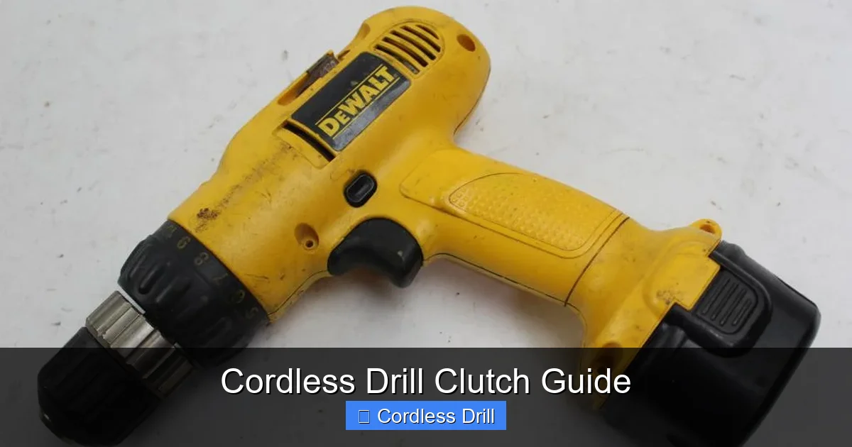 Cordless Drill Clutch Guide