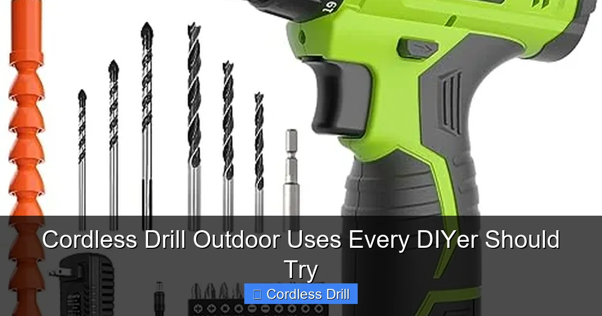Cordless Drill Outdoor Uses Every DIYer Should Try