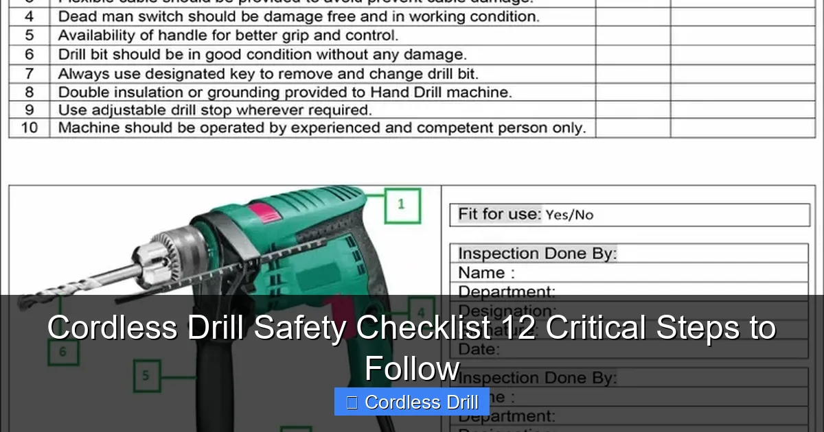 Cordless Drill Safety Checklist 12 Critical Steps to Follow