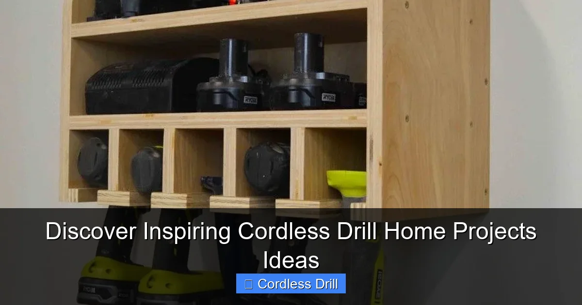 Discover Inspiring Cordless Drill Home Projects Ideas