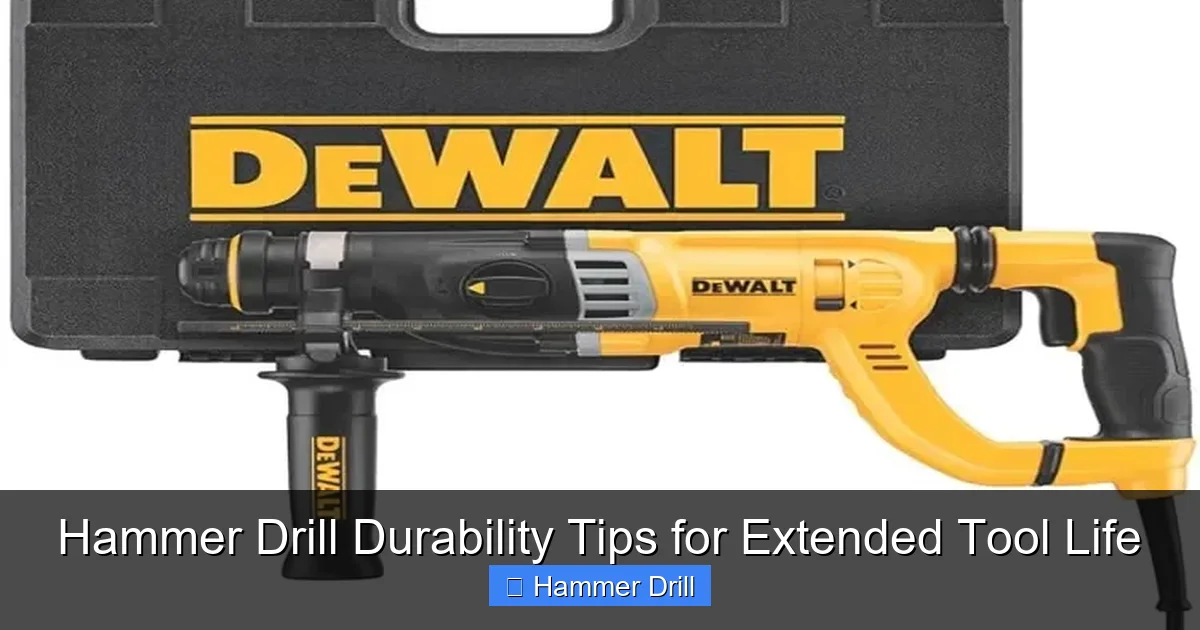 Hammer Drill Durability Tips for Extended Tool Life