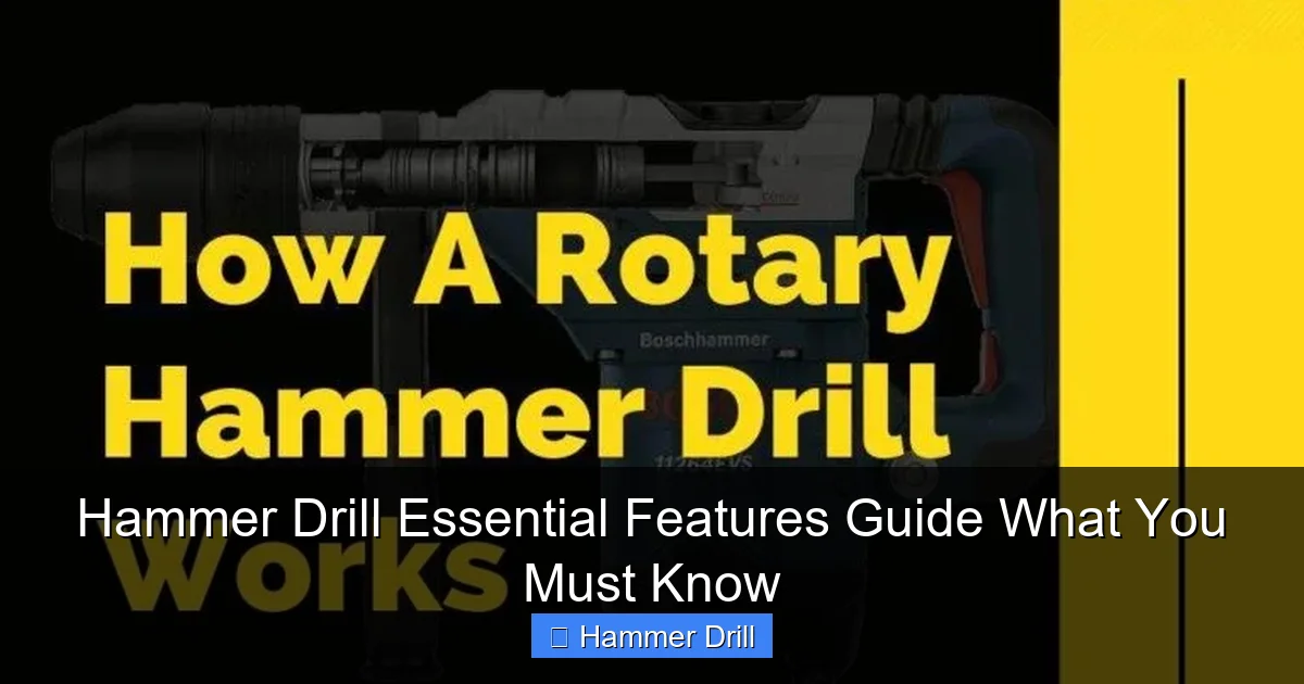 Hammer Drill Essential Features Guide What You Must Know