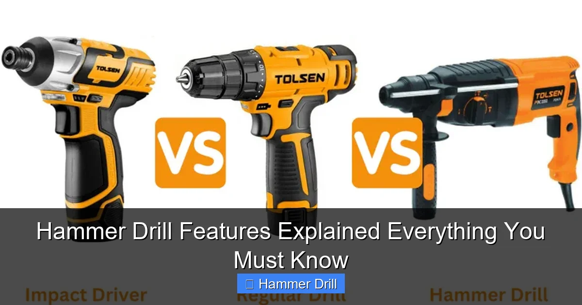 Hammer Drill Features Explained Everything You Must Know