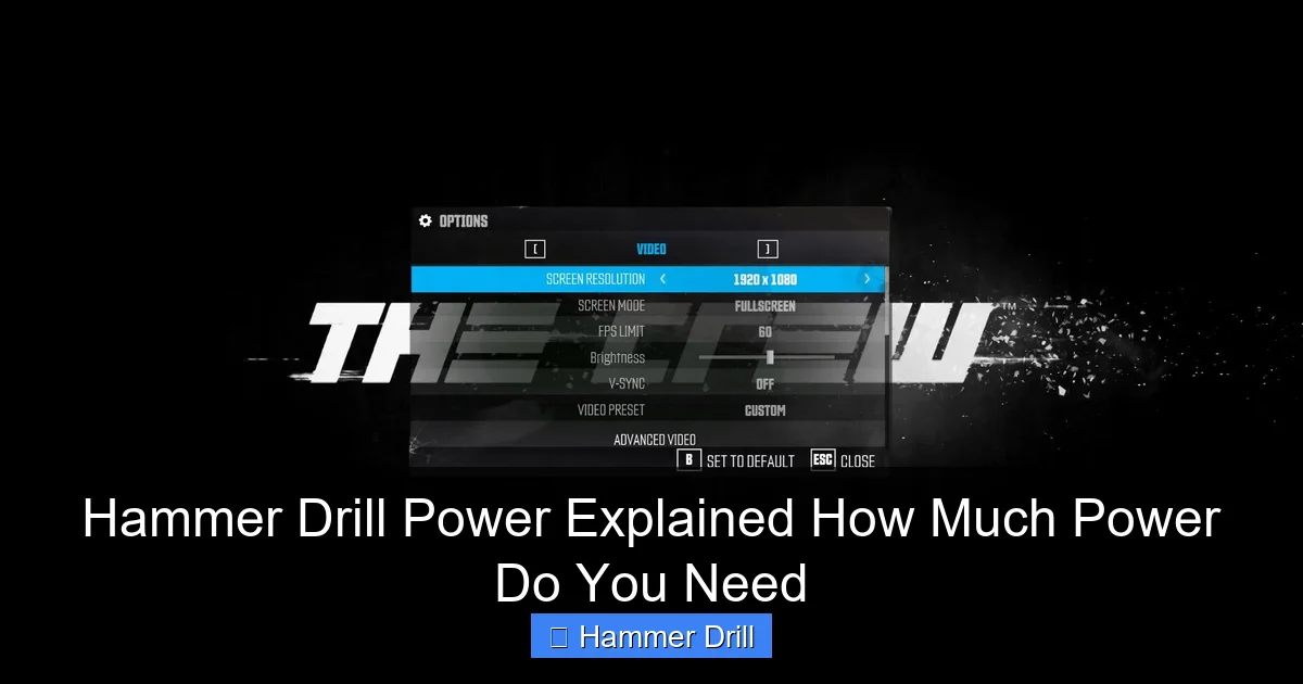 Hammer Drill Power Explained How Much Power Do You Need