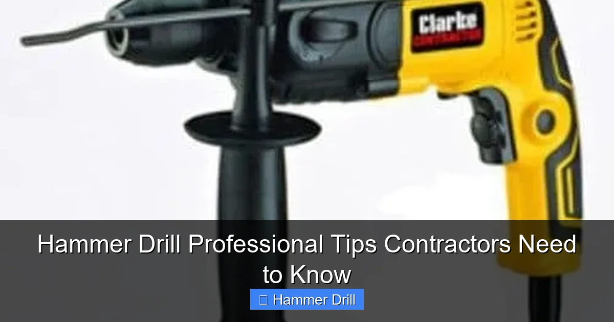 Hammer Drill Professional Tips Contractors Need to Know