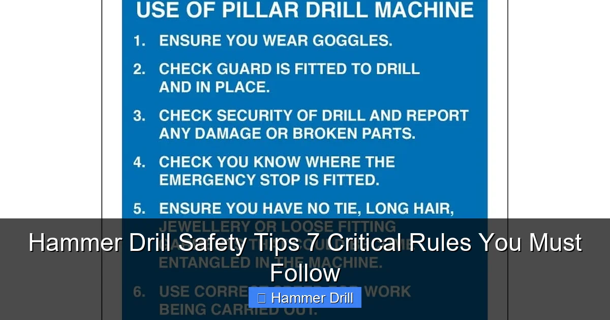 Hammer Drill Safety Tips 7 Critical Rules You Must Follow