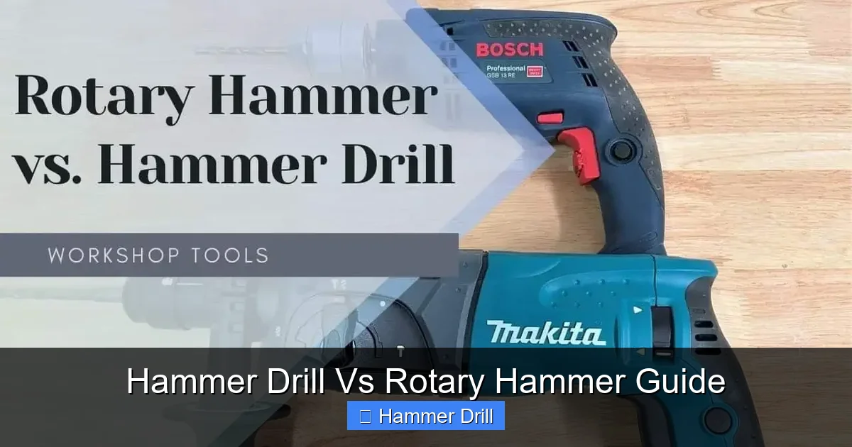 Hammer Drill Vs Rotary Hammer Guide