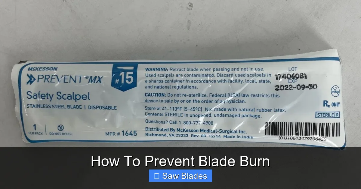 How To Prevent Blade Burn
