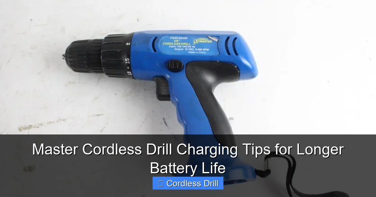 Master Cordless Drill Charging Tips for Longer Battery Life