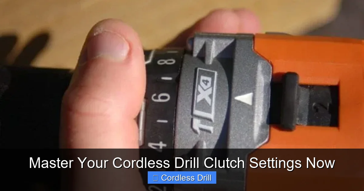 Master Your Cordless Drill Clutch Settings Now