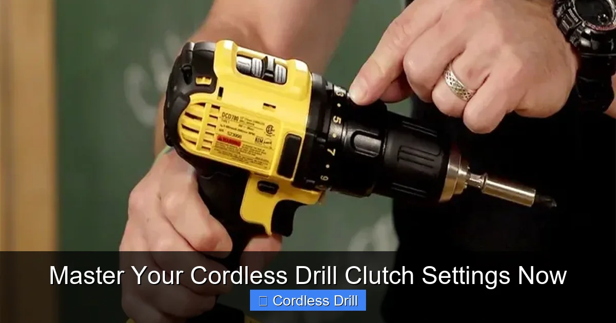 Master Your Cordless Drill Clutch Settings Now