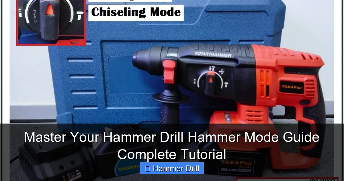 Master Your Hammer Drill Hammer Mode Guide Complete Tutorial