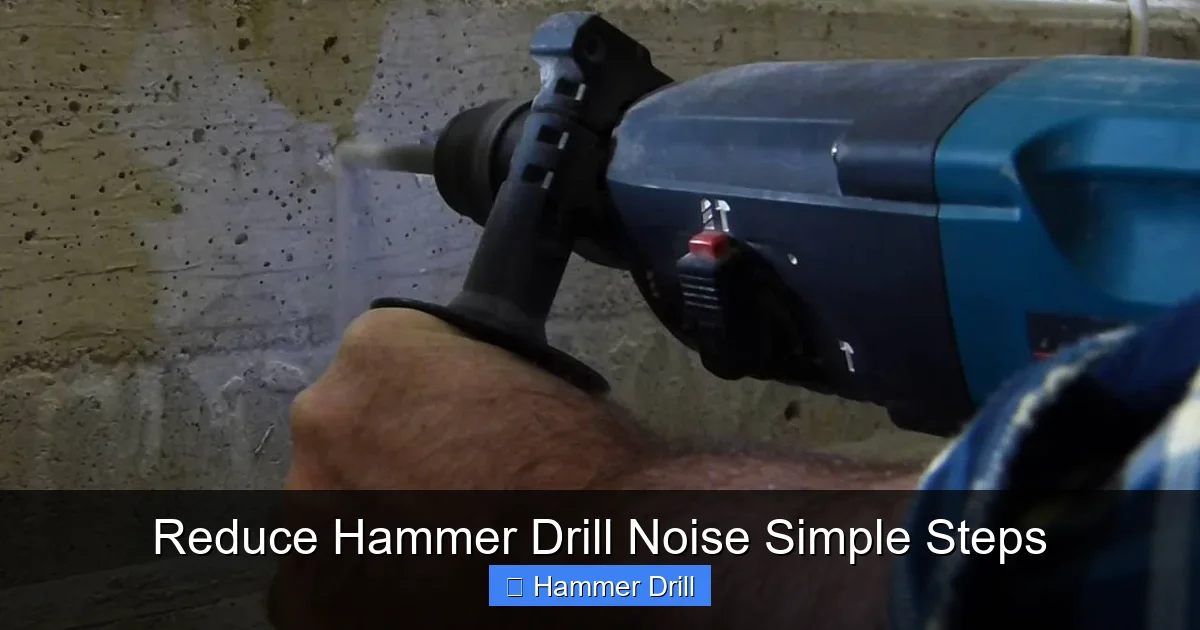 Reduce Hammer Drill Noise Simple Steps