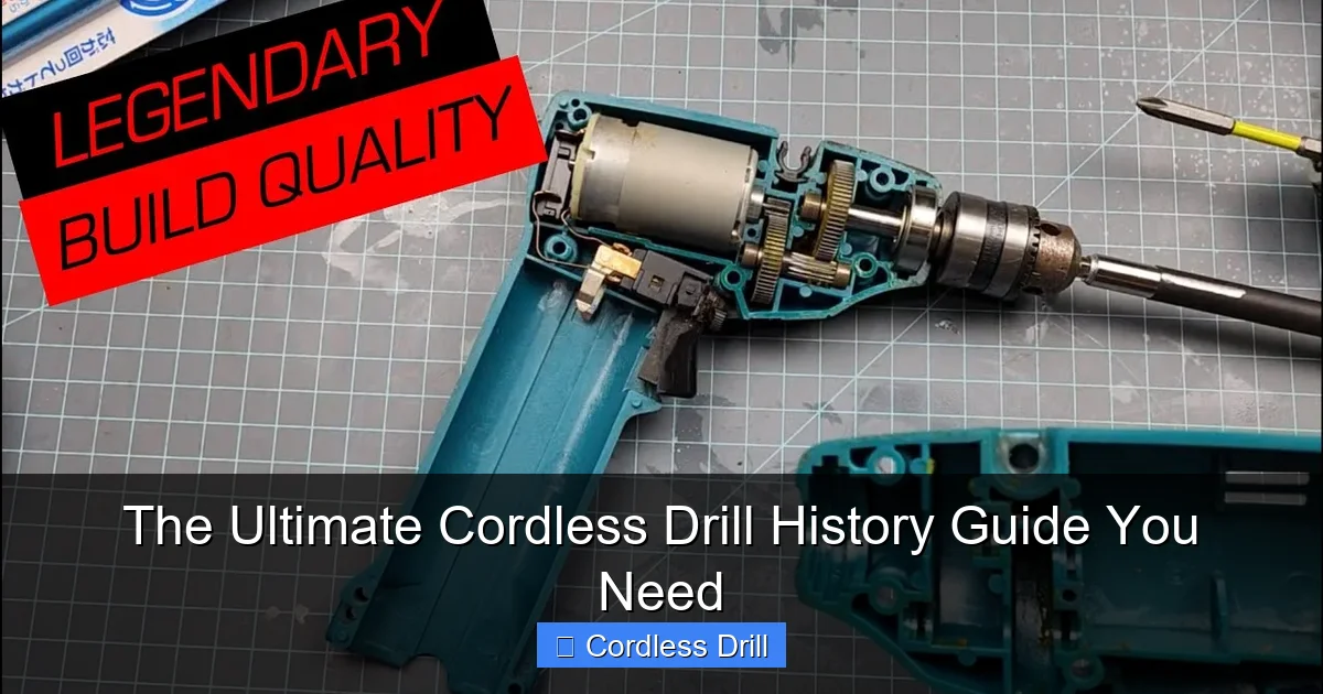 The Ultimate Cordless Drill History Guide You Need