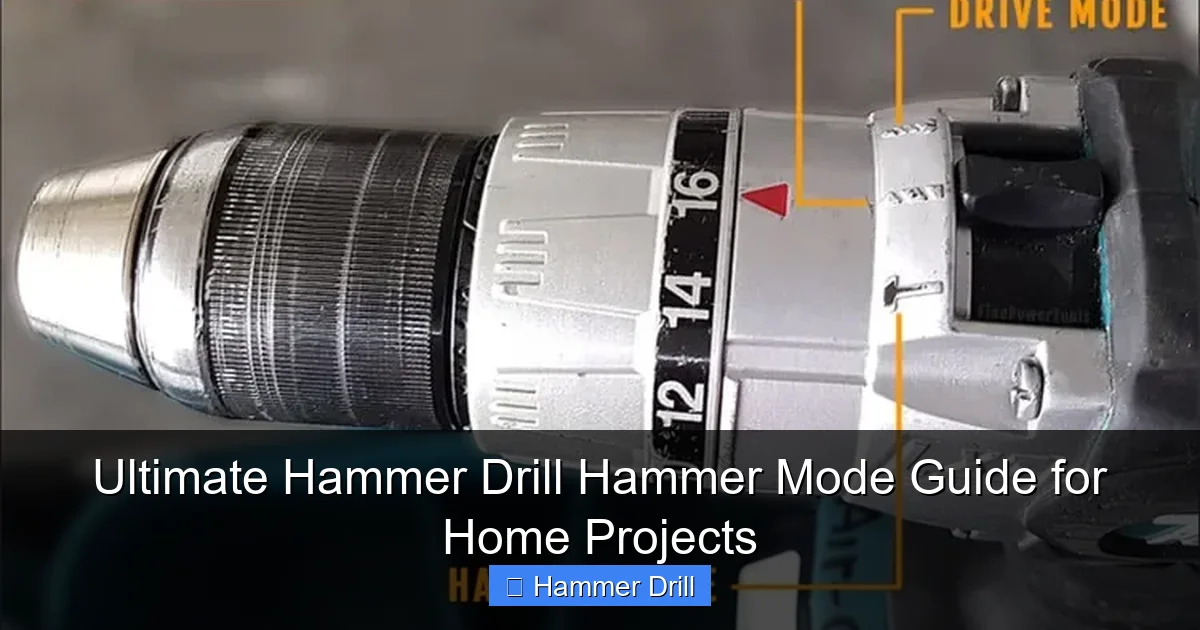 Ultimate Hammer Drill Hammer Mode Guide for Home Projects
