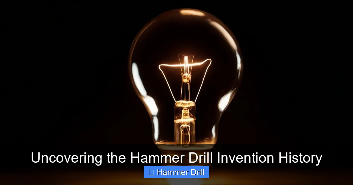Uncovering the Hammer Drill Invention History