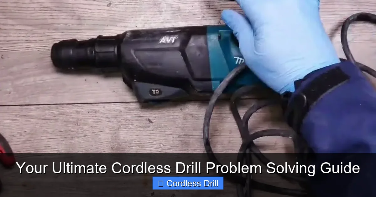 Your Ultimate Cordless Drill Problem Solving Guide